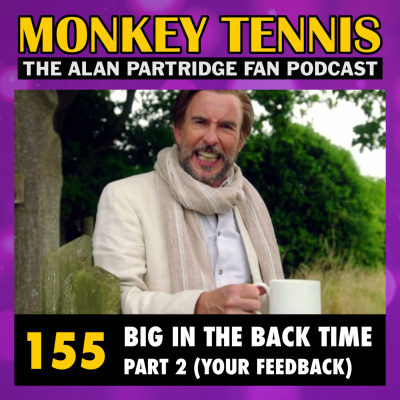 Monkey Tennis - The Alan Partridge Fan Podcast - Post/pop Podcasts