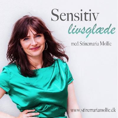 Sensitiv Livsglæde - Stinemariamollie.dk