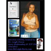 How to be a millionaire-Success Living with Dr. Leigh-Davis
