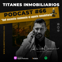 1x71 | Qué necesita EXACTAMENTE el agente inmobiliario | Titanes Inmobiliarios