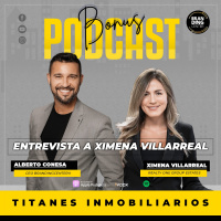 1x62 | Gana Dinero y crea un IMPERIO ft. Ximena Villarreal | Titanes Inmobiliarios