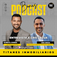 1x69 | El despertar de los emprendedores ft Cris Urzua | Titanes Inmobiliarios
