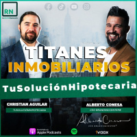2 x 30 | Capítulo 4: Colocación Centro Hipotecario en tu inmobiliaria - RN TuSoluciónHipotecaria | Titanes Inmobiliarios