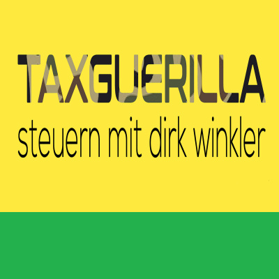Taxguerilla - Steuern Mit Dirk Winkler