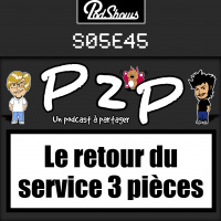P2P 45: Le retour du service 3 pièces