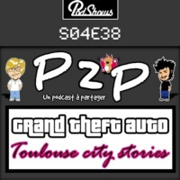 P2P 38: GTA – Toulouse City Stories