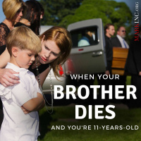 When Your Brother Dies And Youre 11 Years Old