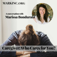 Care for the Caregiver a Help  Hope Podcast Marissa Bondurant