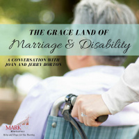 The Grace Land Of Marriage And Disability: A Conversation With Joan And Jerry Borton