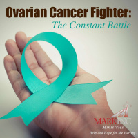 Ovarian Cancer Fighter The Constant Battle