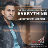 One Wrong Decision Can Change Everything - An Interview with Matt Maher