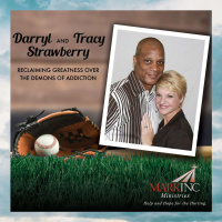 Reclaiming Greatness Over Addiction - A Conversation with Darryl and Tracy Strawberry