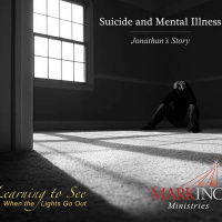 Suicide and Mental Illness: Jonathans Story