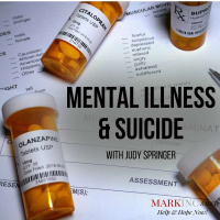 Mental Illness  Suicide with Judy Springer