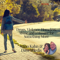 Drugs, Violence, Homeless, Abuse And A Hunger For Something More