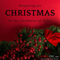 Preparing for Christmas in the Darkness of Grief