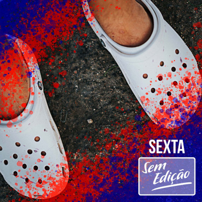 Sexta Sem Edição