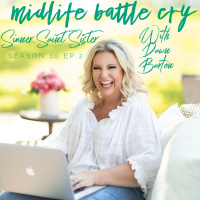 Midlife Battle Cry w/ Dawn Barton S10 E2