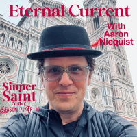 Eternal Current w/Aaron Niequist | S7 E10
