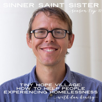 How to Help People Experiencing Homelessness w/Dan Kiniry | S8 E10