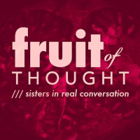 FRUIT OF THOUGHT EPISODE 04 - SELF-MASTERY