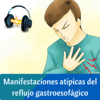 Manifestaciones atípicas del reflujo gastroesofágico