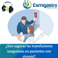 ¿Son seguras las transfuciones en pacientes con cirrosis?