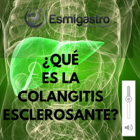 ¿Qué es la colangitis esclerosante?