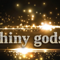 shiny gods: Be faithful, Save, and Give
