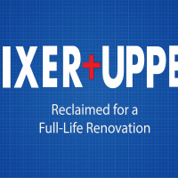 Fixer-Upper: Reclaimed