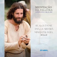 29 de ABRIL DE 2024 - Meditação da Palavra do Senhor