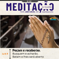 09 de Outubro | Padre João Carlos - Meditação da Palavra do Senhor