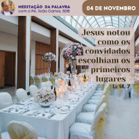 04 de novembro - Meditação Palavra do Senhor