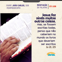 07 de junho - Meditação Palavra do Senhor