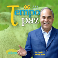 06/11/25 - PROGRAMA PADRE JOÃO CARLOS - TEMPO DE PAZ