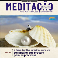 30 de Julho - Meditação da Palavra do Senhor