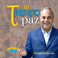 01/11/25 - PROGRAMA PADRE JOÃO CARLOS - TEMPO DE PAZ