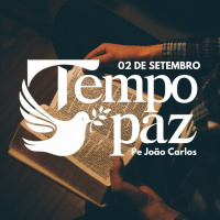 Programa TEMPO DE PAZ - 02 de Setembro de 2024