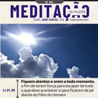 29 de NOVEMBRO - Meditação da Palavra do Senhor