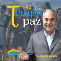 PROGRAMA PADRE JOÃO CARLOS - TEMPO DE PAZ | 30 de setembro de 2025