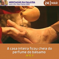 25 de MARÇO DE 2024 - Meditação da Palavra do Senhor