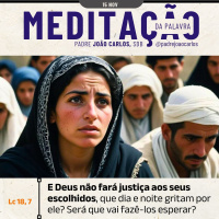 15 de NOVEMBRO - Meditação da Palavra do Senhor
