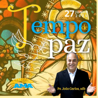 PROGRAMA TEMPO DE PAZ - 27 de junho de 2025