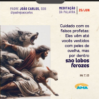25 de junho - Meditação da Palavra do Senhor