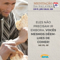 05 de agosto de 2024 - Meditação da Palavra do Senhor