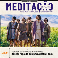 30 de Setembro | Padre João Carlos - Meditação da Palavra do Senhor