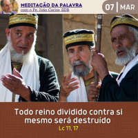 07 de MARÇO DE 2024 - Meditação da Palavra do Senhor