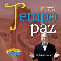 PROGRAMA PADRE JOÃO CARLOS - TEMPO DE PAZ | 21 de agosto de 2025