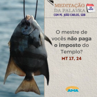 12 de agosto de 2024 - Meditação da Palavra do Senhor