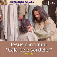 09 de JANEIRO DE 2024 - Meditação da Palavra do Senhor